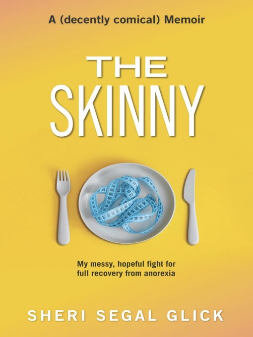 Title details for The Skinny by Sheri Segal Glick - Available